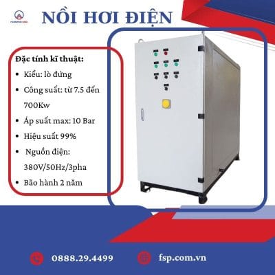 Lò Hơi Điện Công Nghiệp 3 Pha FSP – Hiệu Suất 98%, An Toàn, Tiết Kiệm