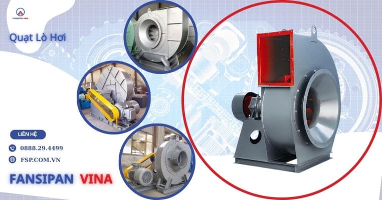 Quạt lò hơi: giải pháp toàn diện cho hệ thống lò hơi công nghiệp 10 Quat hut lo hoi cong nghiep 2