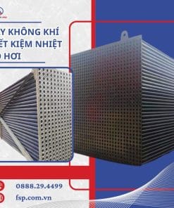 Sấy không khí lò hơi tiết kiệm nhiệt tăng hiệu suất 7 Say khong khi tiet kiem nhiet lo hoi 1